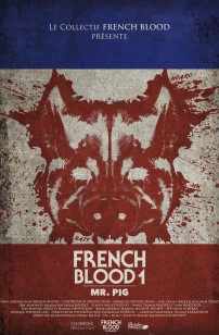 French Blood 1 - Mr. Pig (2020)