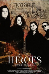 Héroes : Silence et rock and roll (2021)
