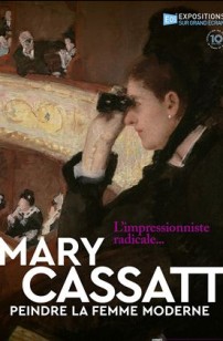 Mary Cassatt : Peindre la femme moderne (2023)