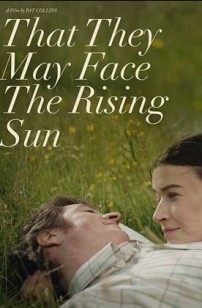 That They May Face the Rising Sun (2024)