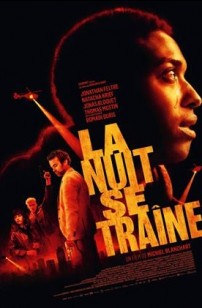 La Nuit se traîne (2024)