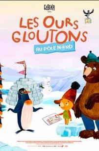 Les Ours gloutons au Pôle Nord (2024)